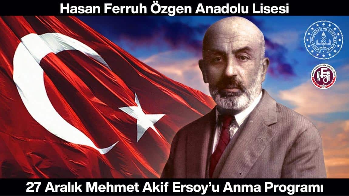 27 Aralık Mehmet Akif Ersoy'u Anma Programı